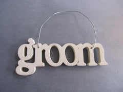 Groom Sign (Small)